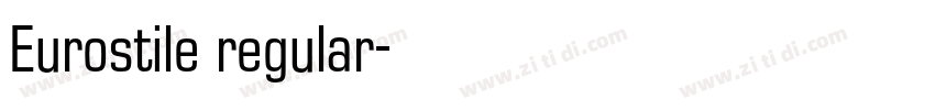 Eurostile regular字体转换